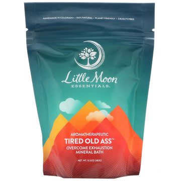 Little Moon Essentials, Tired Old Ass, Overcome Exhaustion Mineral Bath, 13.5 oz (383 g)